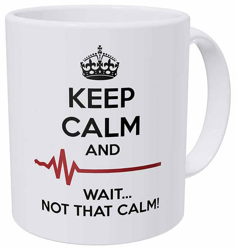 Not Calm Mug